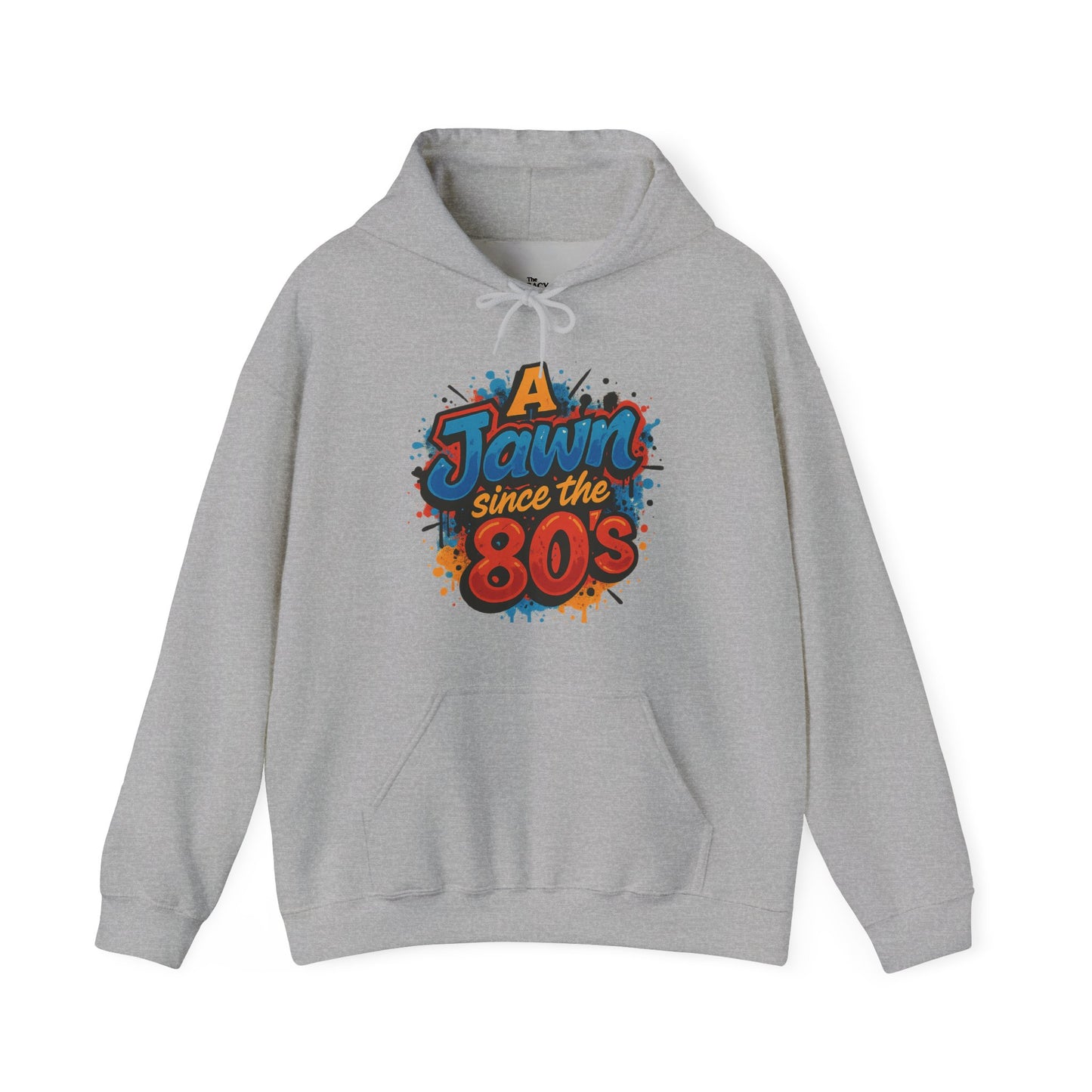 Retro 80s Hoodie - A Jawn Since the 80s, Unisex Sweatshirt, Vintage Style, Casual Wear, Fun Streetwear
