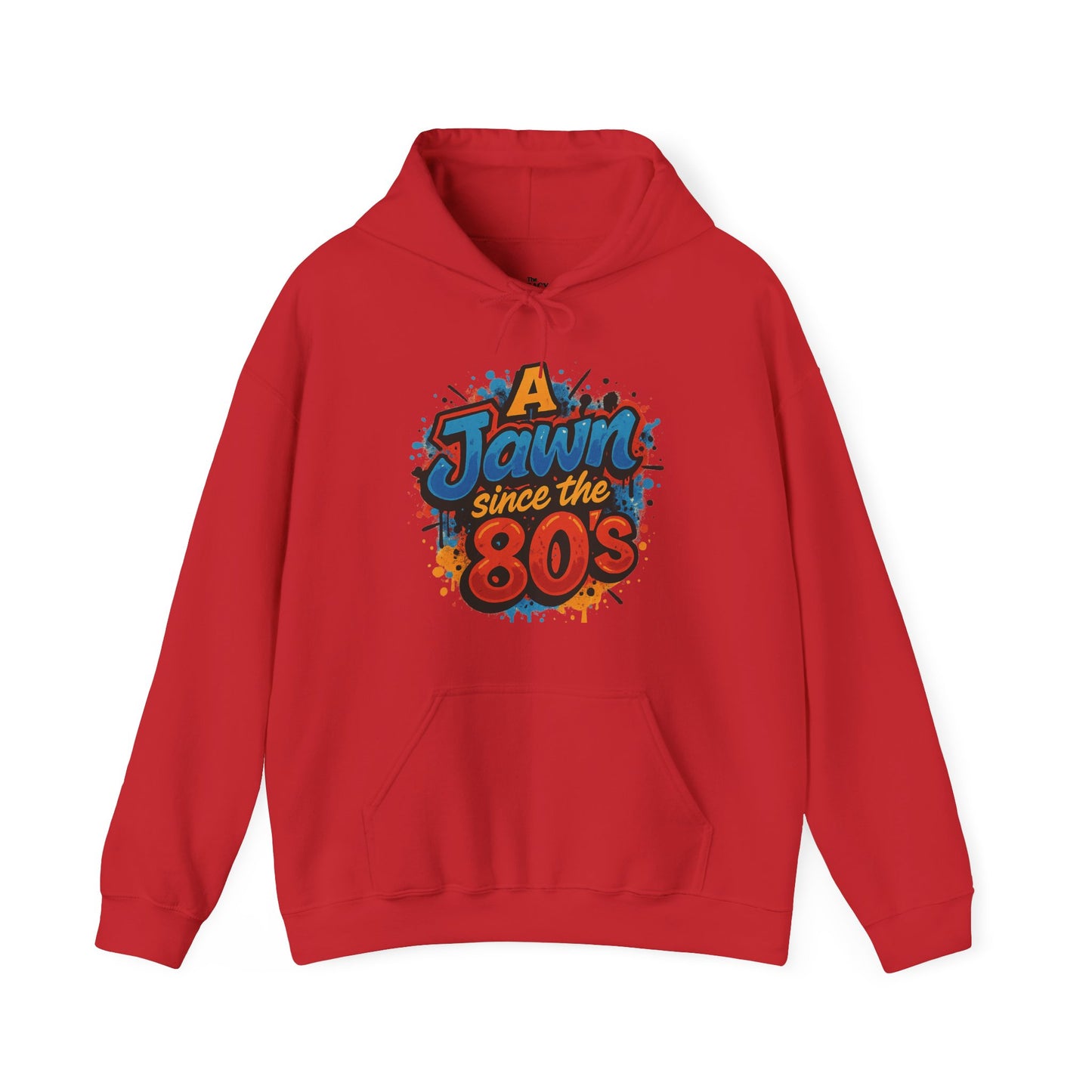 Retro 80s Hoodie - A Jawn Since the 80s, Unisex Sweatshirt, Vintage Style, Casual Wear, Fun Streetwear