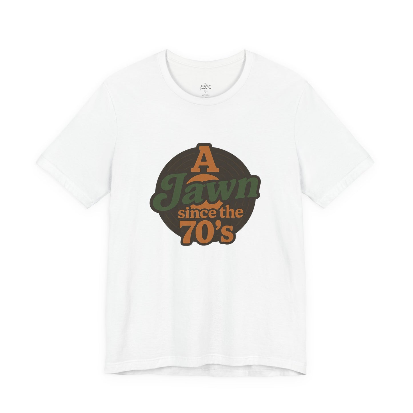 A Jawn Since The 1970's Unisex T-Shirt - Retro Philly- The Legacy Jawn Co.