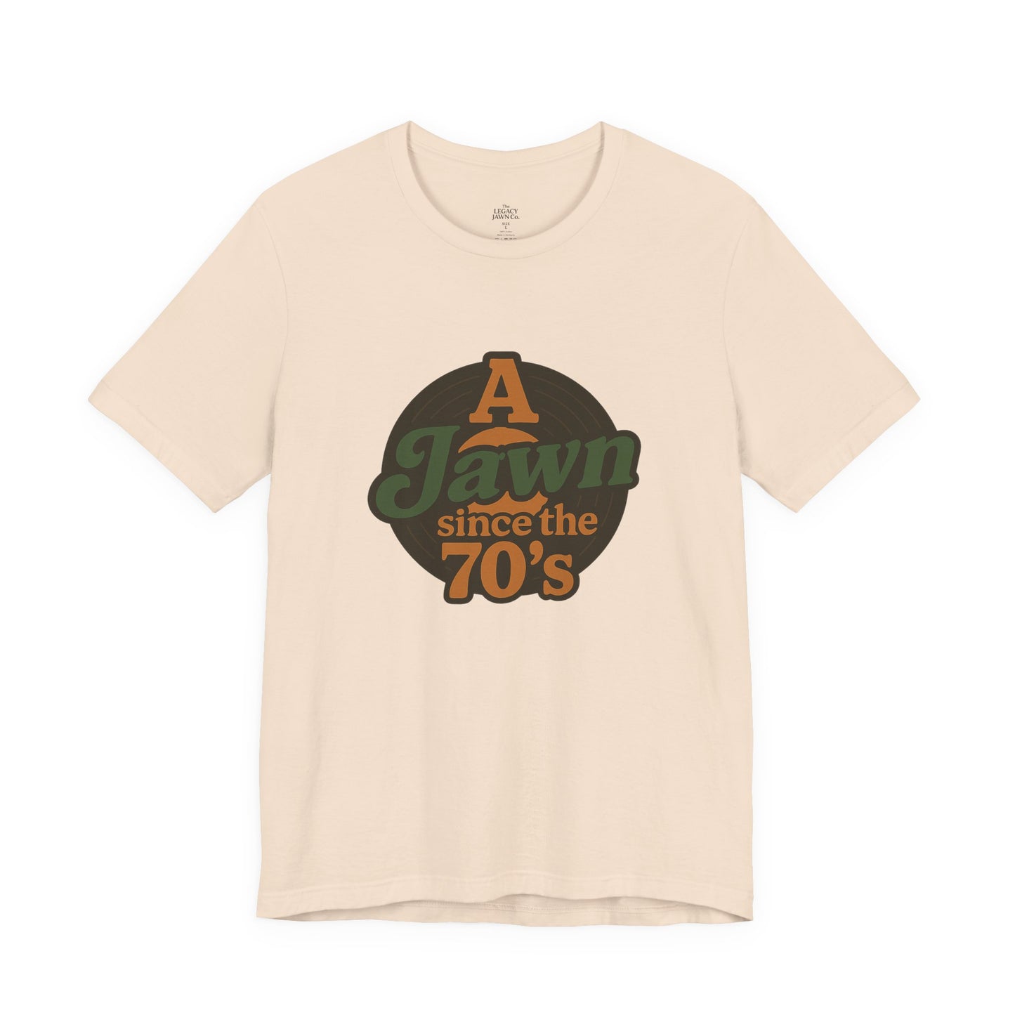 A Jawn Since The 1970's Unisex T-Shirt - Retro Philly- The Legacy Jawn Co.