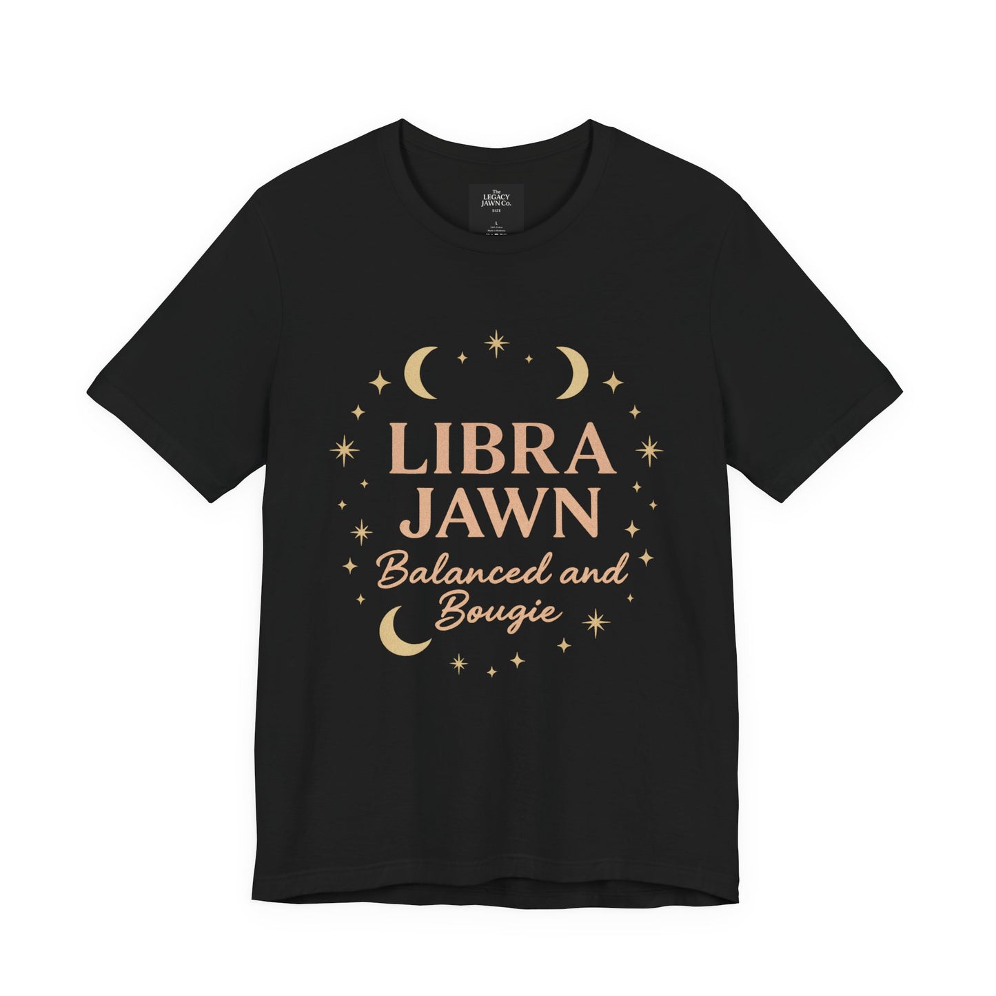 Libra Jawn Tee - Balanced and Bougie Unisex Short Sleeve Shirt, Astrology Gift, Birthday Outfit, Casual Wear, Zodiac Apparel