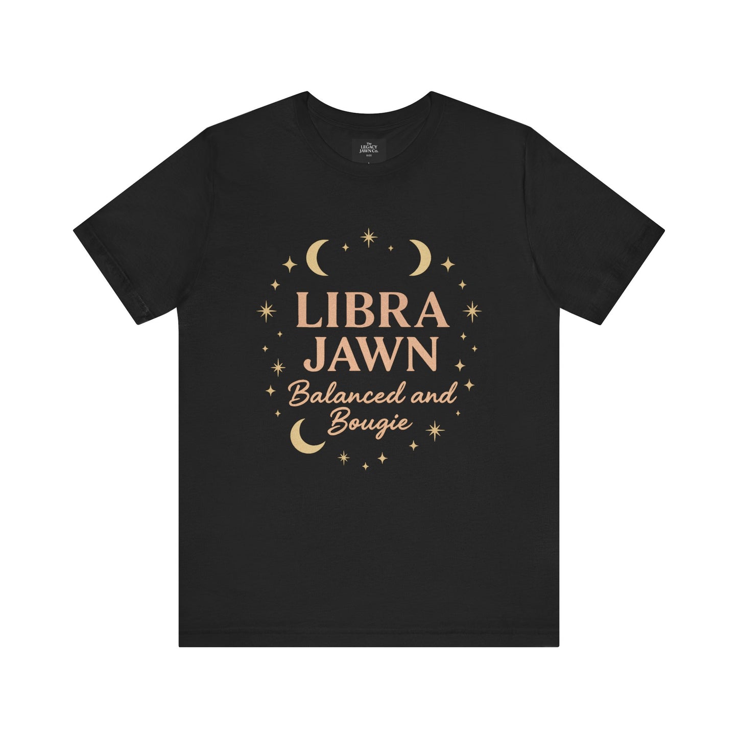 Libra Jawn Tee - Balanced and Bougie Unisex Short Sleeve Shirt, Astrology Gift, Birthday Outfit, Casual Wear, Zodiac Apparel