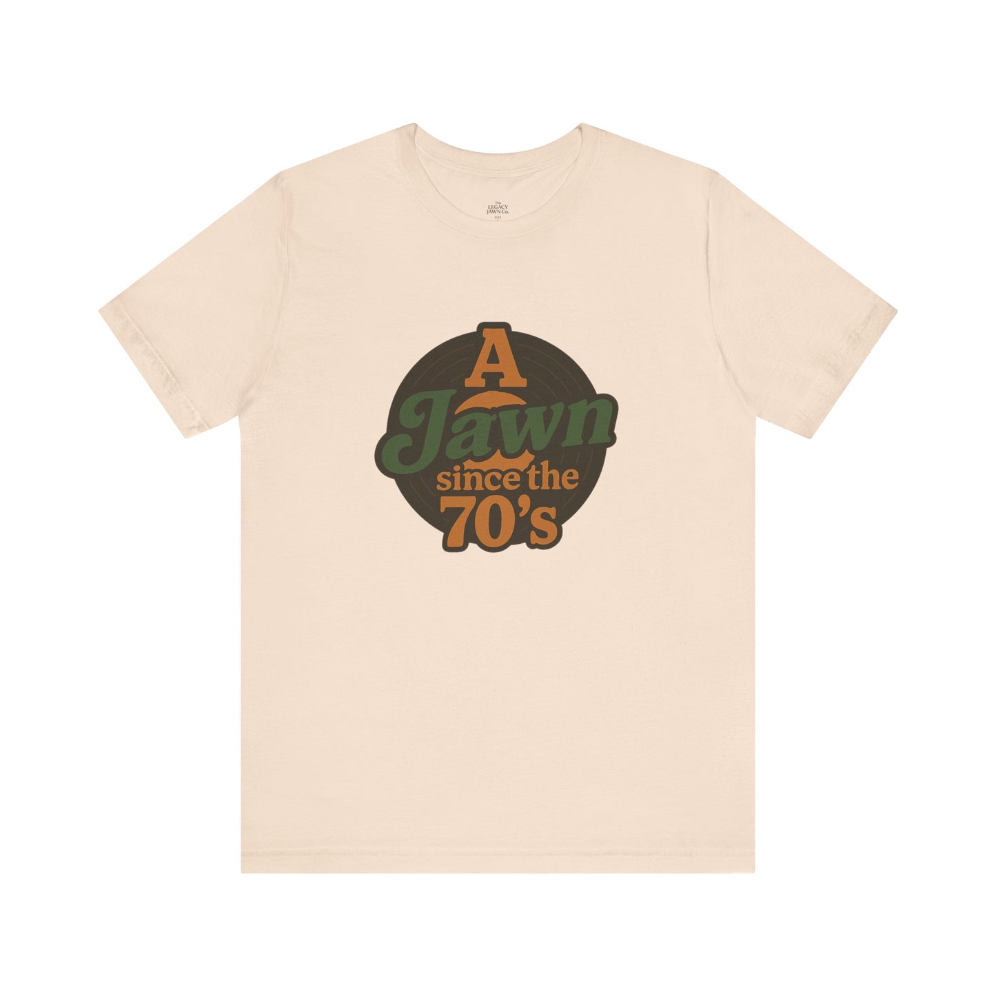 A Jawn Since The 1970's Unisex T-Shirt - Retro Philly- The Legacy Jawn Co.