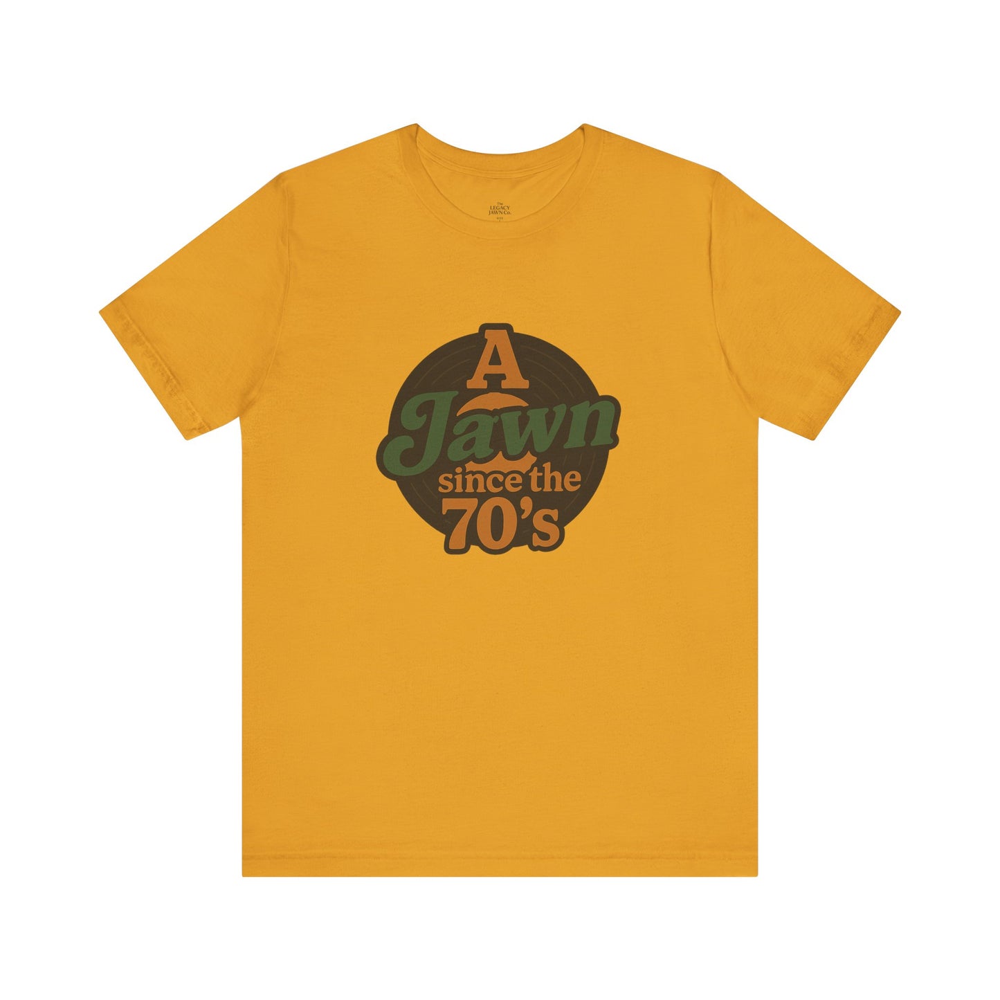 A Jawn Since The 1970's Unisex T-Shirt - Retro Philly- The Legacy Jawn Co.