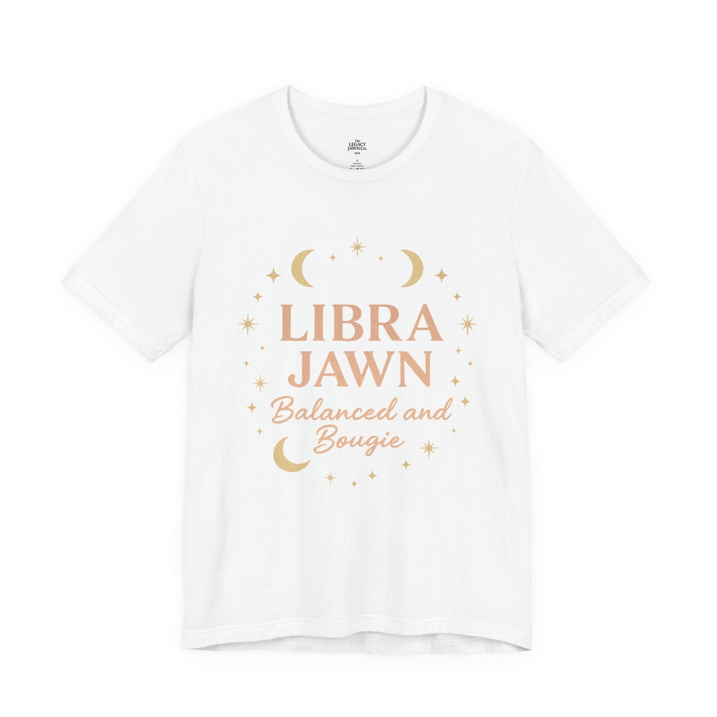 Libra Jawn Tee - Balanced and Bougie Unisex Short Sleeve Shirt, Astrology Gift, Birthday Outfit, Casual Wear, Zodiac Apparel
