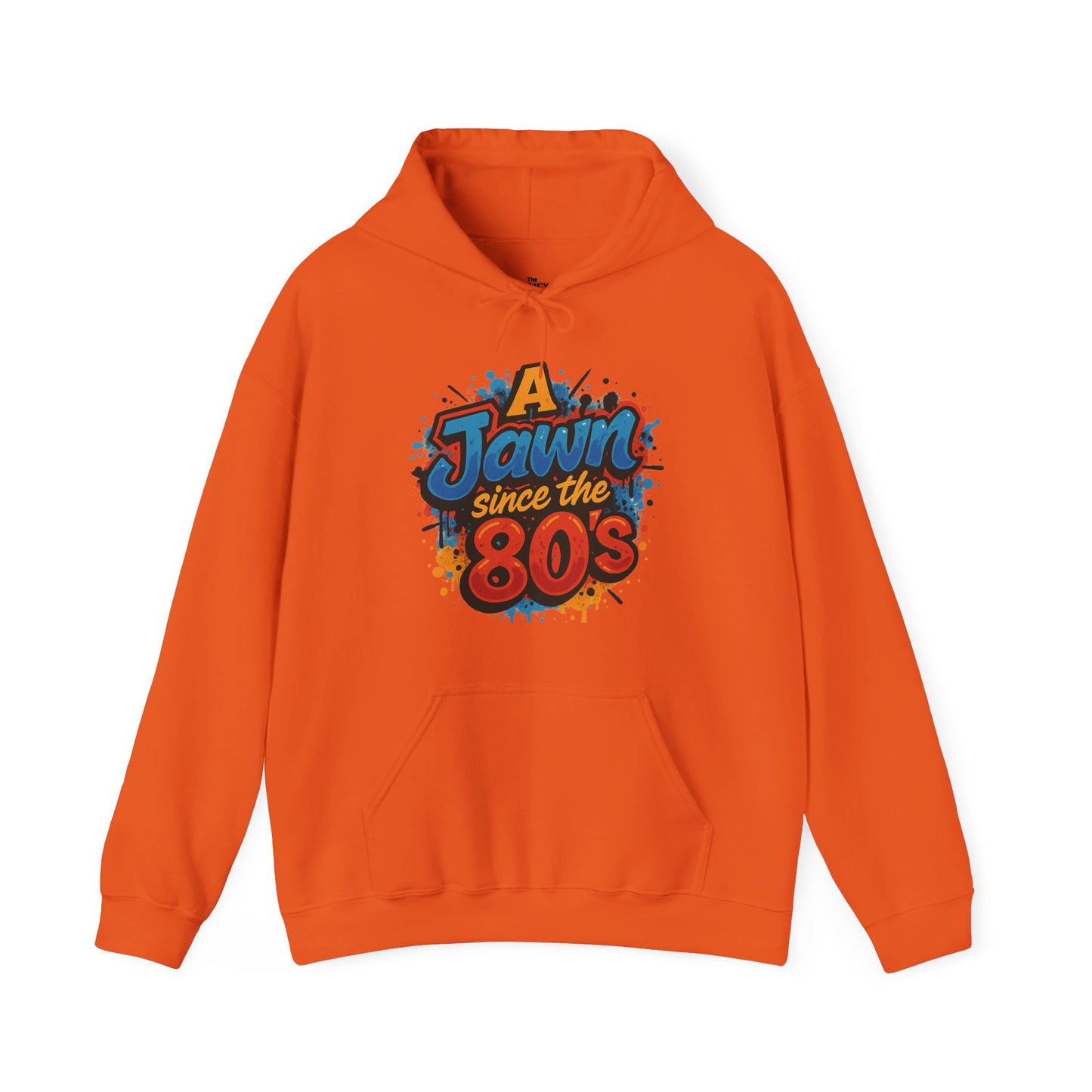 Retro 80s Hoodie - A Jawn Since the 80s, Unisex Sweatshirt, Vintage Style, Casual Wear, Fun Streetwear