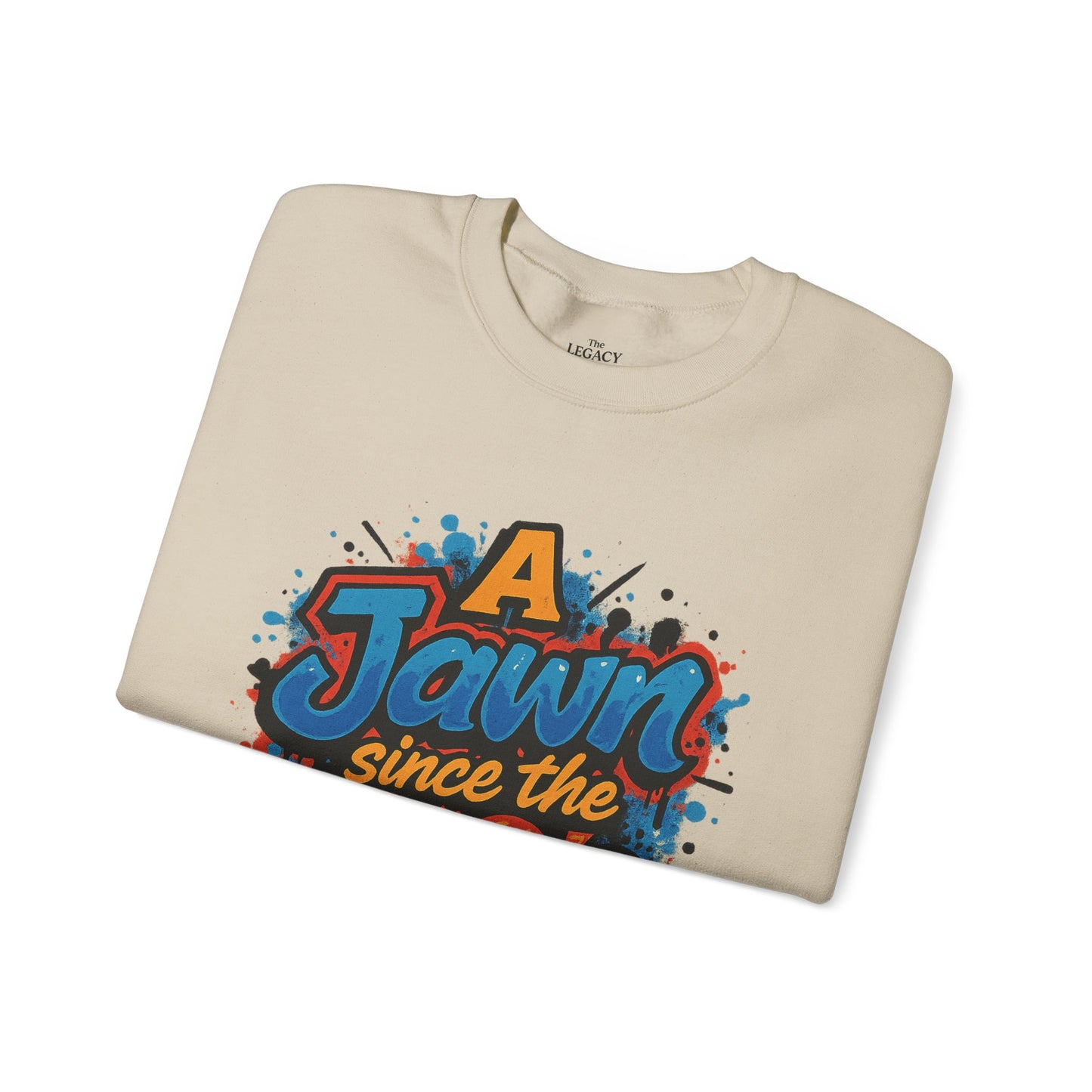 A Jawn Since The 1980's Philly Hip Hop Graffiti Unisex Sweatshirt