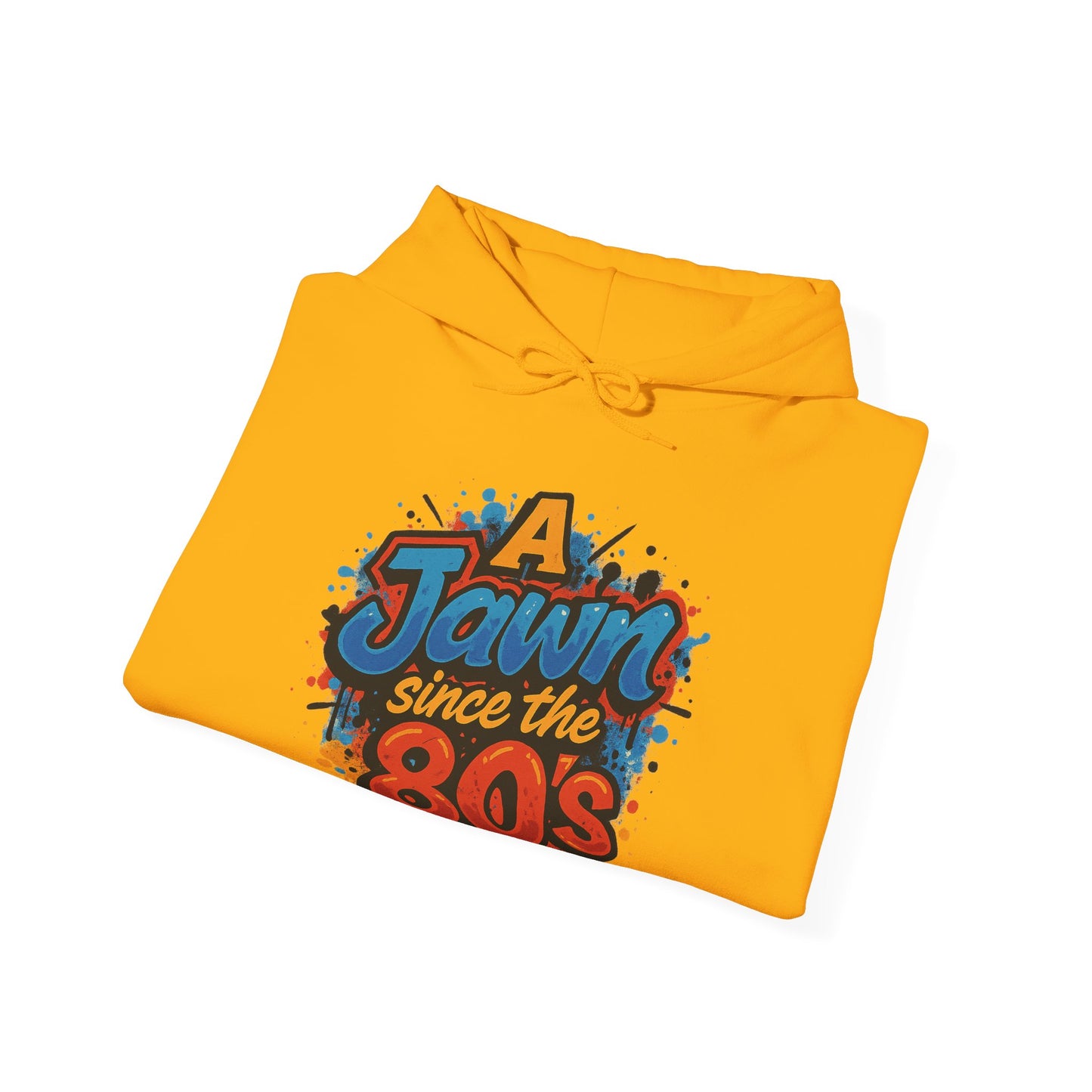 Retro 80s Hoodie - A Jawn Since the 80s, Unisex Sweatshirt, Vintage Style, Casual Wear, Fun Streetwear