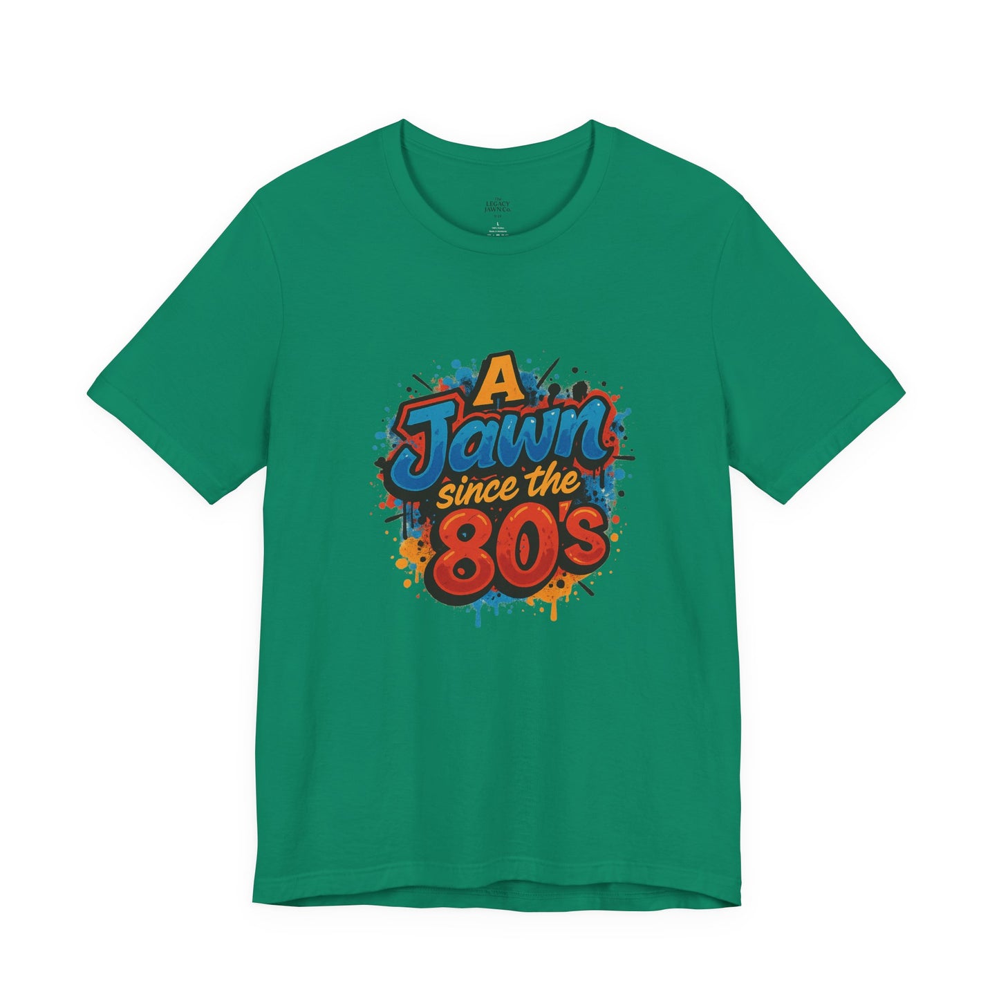 A Jawn Since The 1980's Philly Hip Hop Graffiti Unisex T Shirt