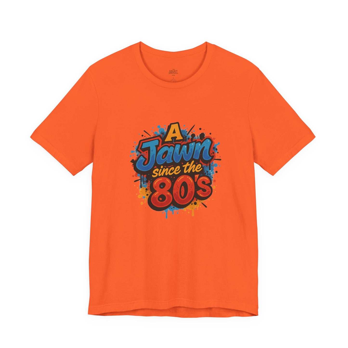 A Jawn Since The 1980's Philly Hip Hop Graffiti Unisex T Shirt
