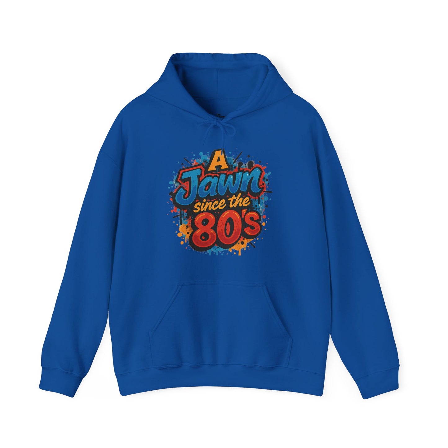 Retro 80s Hoodie - A Jawn Since the 80s, Unisex Sweatshirt, Vintage Style, Casual Wear, Fun Streetwear