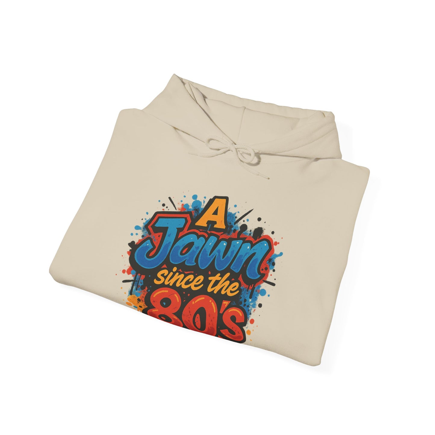 Retro 80s Hoodie - A Jawn Since the 80s, Unisex Sweatshirt, Vintage Style, Casual Wear, Fun Streetwear