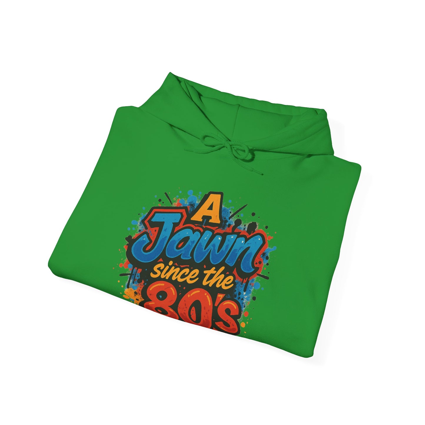 Retro 80s Hoodie - A Jawn Since the 80s, Unisex Sweatshirt, Vintage Style, Casual Wear, Fun Streetwear
