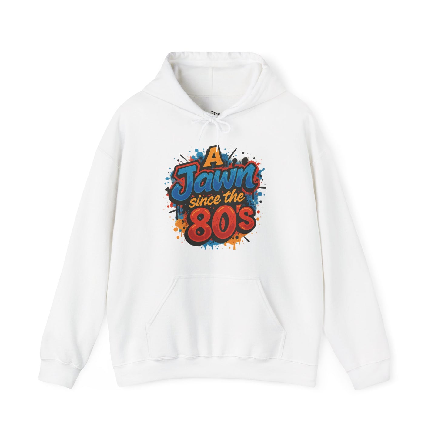 Retro 80s Hoodie - A Jawn Since the 80s, Unisex Sweatshirt, Vintage Style, Casual Wear, Fun Streetwear