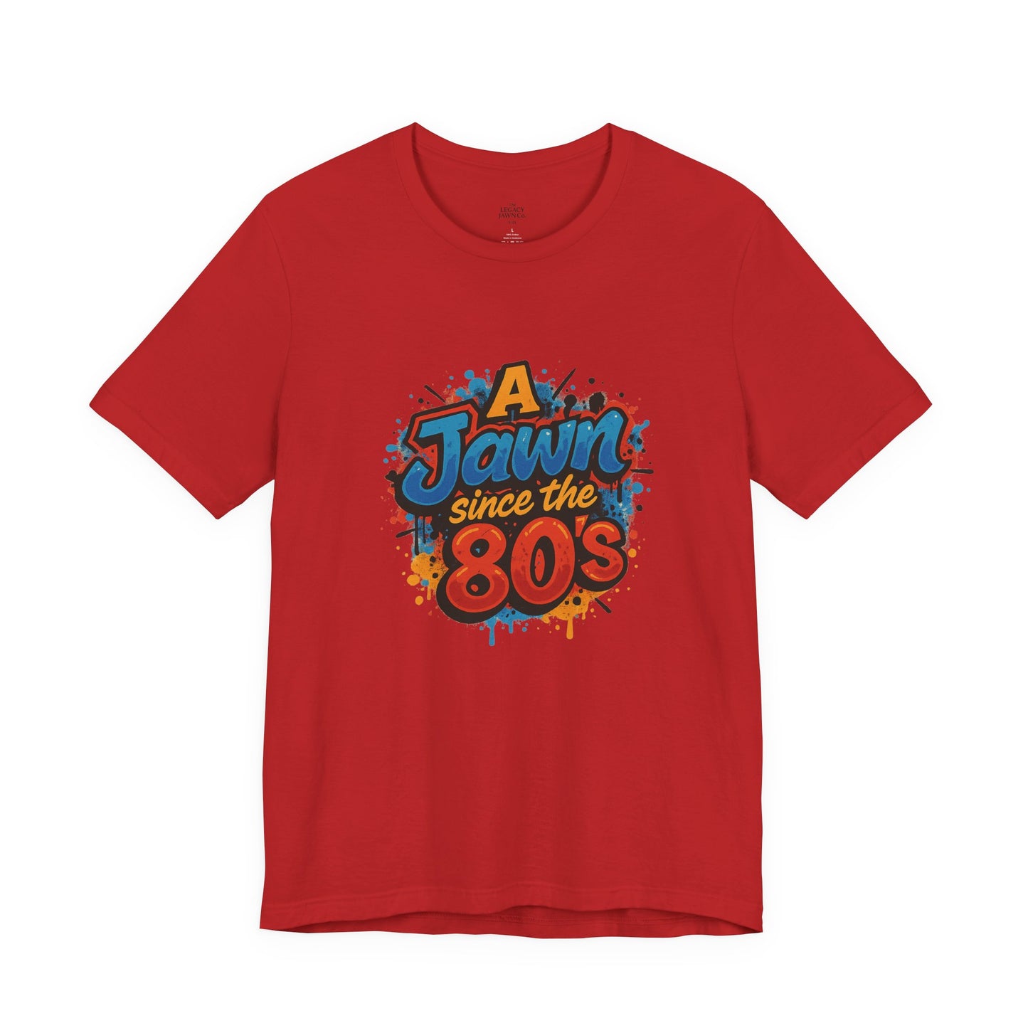 A Jawn Since The 1980's Philly Hip Hop Graffiti Unisex T Shirt