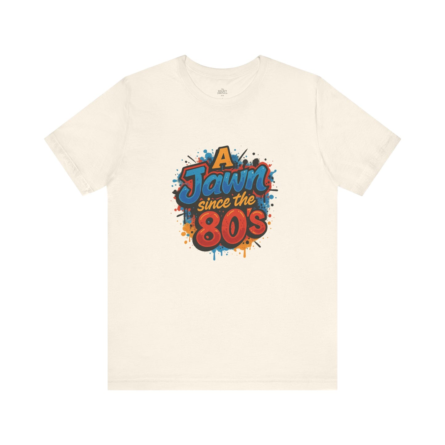 A Jawn Since The 1980's Philly Hip Hop Graffiti Unisex T Shirt
